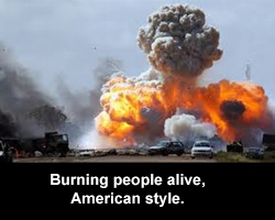 Burning people alive, American style