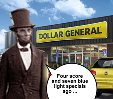 Four score and seven blue light specials ago