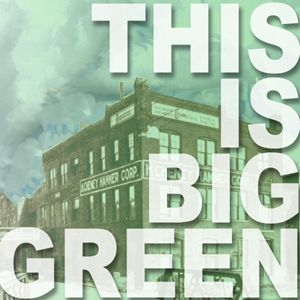 This is Big Green - February 2019