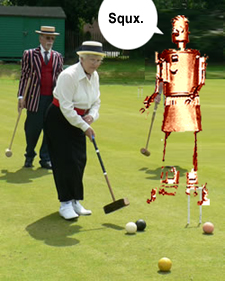 Marvin, croquet