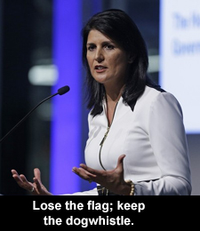 Lose the flag; keep the dogwhistle