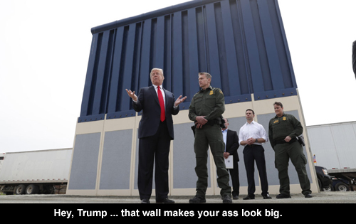That wall makes your ass look big.