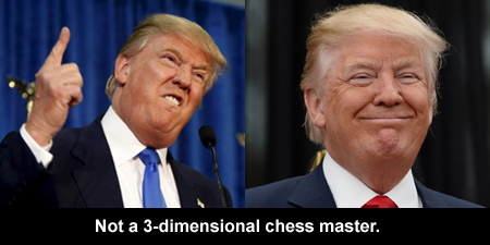Not a three-dimensional chess master