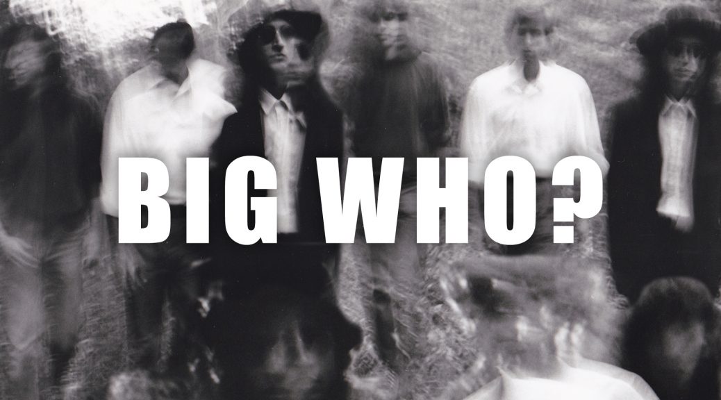 Big Who?